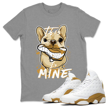 Jordan Retro 13 Wheat Sneaker Matching Tee This Is Mine Sneaker Tees Air Jordan 13 Wheat Sneaker Release Tees Unisex Shirts Heather Grey 1
