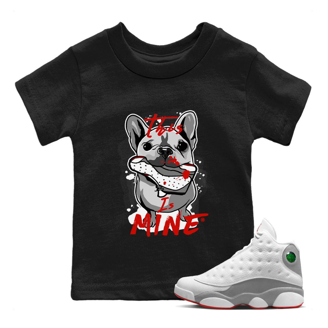 Air Jordan 13 Wolf Grey Sneaker Match Tees This Is Mine Sneaker Tees Air Jordan 13 Retro Wolf Grey T-Shirt Kids Shirts Black 1