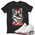 Air Jordan 13 Wolf Grey Sneaker Match Tees This Is Mine Sneaker Tees Air Jordan 13 Retro Wolf Grey T-Shirt Unisex Shirts Black 1