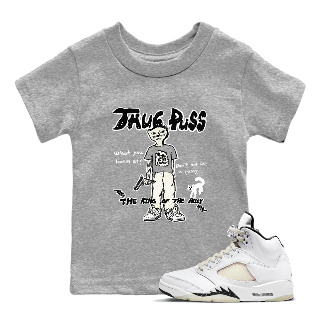 5s Sail shirt to match jordans Thug Puss sneaker tees Air Jordan 5 Sail SNRT sneaker release tees baby toddler Heather Grey 1 cotton Shirt