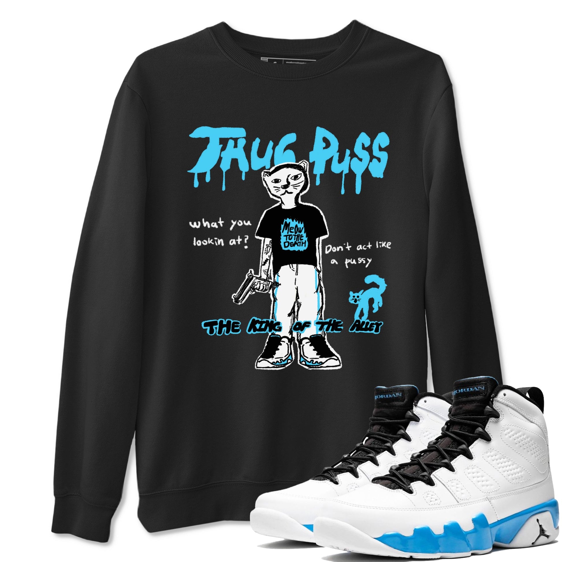 9s Powder Blue shirt to match jordans Thug Puss sneaker tees Air Jordan 9 Powder Blue SNRT Sneaker Release Tees unisex cotton Black 1 crew neck shirt