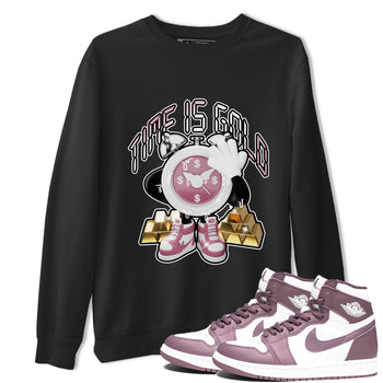 Air Jordan 1 Mauve shirt to match jordans Time Is Gold sneaker tees AJ1Mauve SNRT Sneaker Release Tees Unisex Black 1 T-Shirt