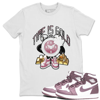 Air Jordan 1 Mauve shirt to match jordans Time Is Gold sneaker tees AJ1Mauve SNRT Sneaker Release Tees Unisex White 1 T-Shirt