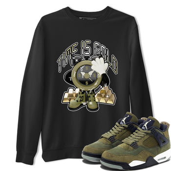 Air Jordan 4 Medium Olive shirt to match jordans Time Is Gold sneaker tees AJ4Medium Olive SNRT Sneaker Release Tees Unisex Black 1 T-Shirt