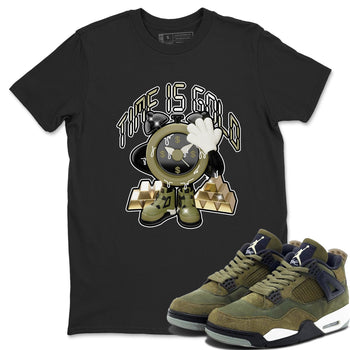 Air Jordan 4 Medium Olive shirt to match jordans Time Is Gold sneaker tees AJ4Medium Olive SNRT Sneaker Release Tees Unisex Black 1 T-Shirt