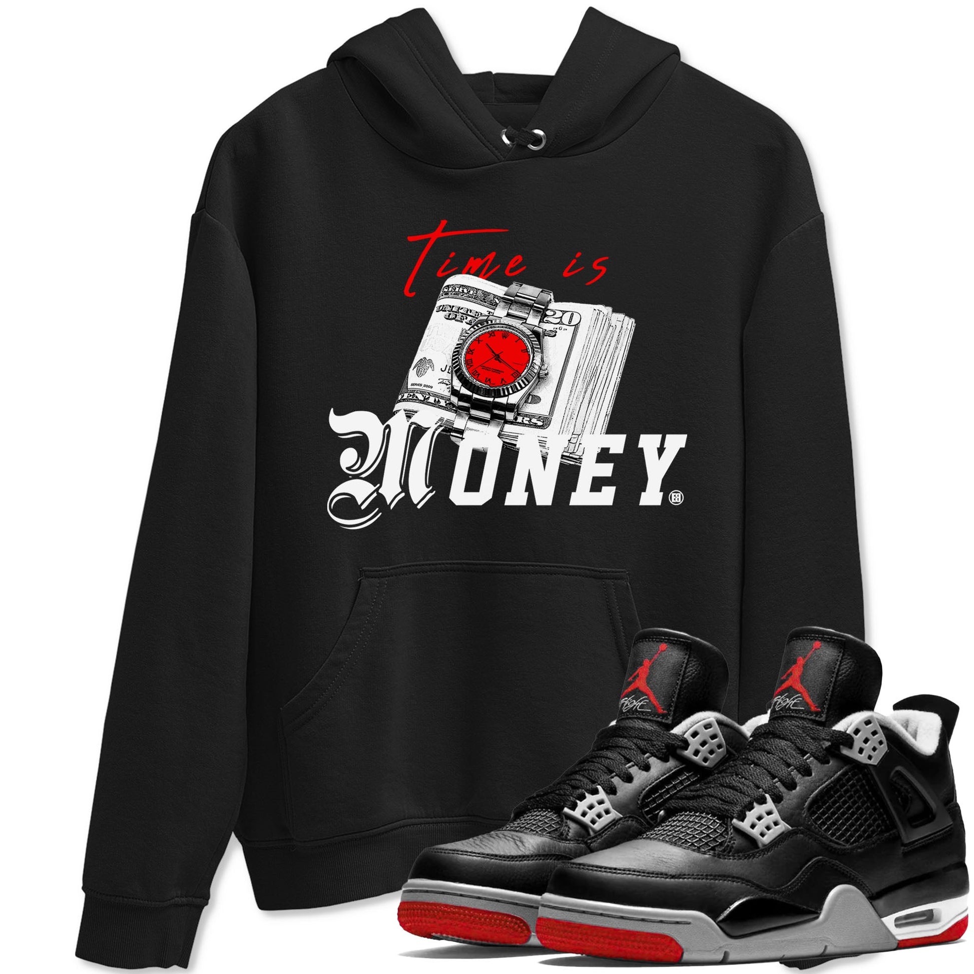 Time Is Money sneaker match tees to Air Jordan 4 Bred Reimagined street fashion brand for shirts to match Jordans SNRT Sneaker Tees Air Jordan 4 Bred Reimagined unisex t-shirt Black 1 unisex shirt