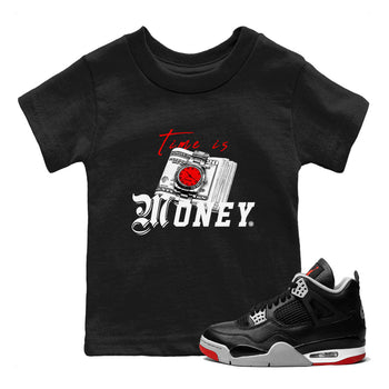 Time Is Money sneaker match tees to Air Jordan 4 Bred Reimagined street fashion brand for shirts to match Jordans SNRT Sneaker Tees Air Jordan 4 Bred Reimagined unisex t-shirt Black 1 youth shirt