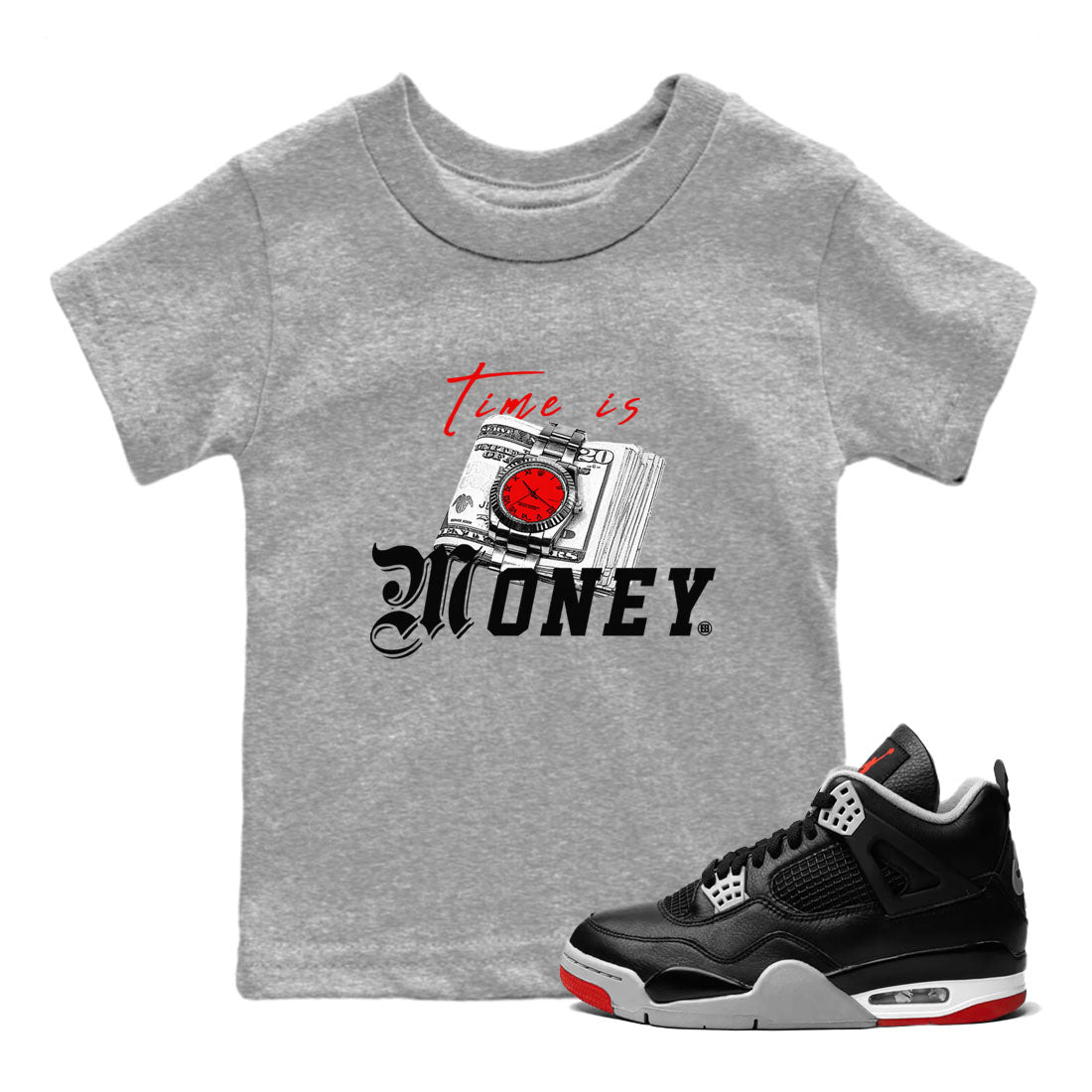 Time Is Money sneaker match tees to Air Jordan 4 Bred Reimagined street fashion brand for shirts to match Jordans SNRT Sneaker Tees Air Jordan 4 Bred Reimagined unisex t-shirt Heather Grey 1 youth shirt