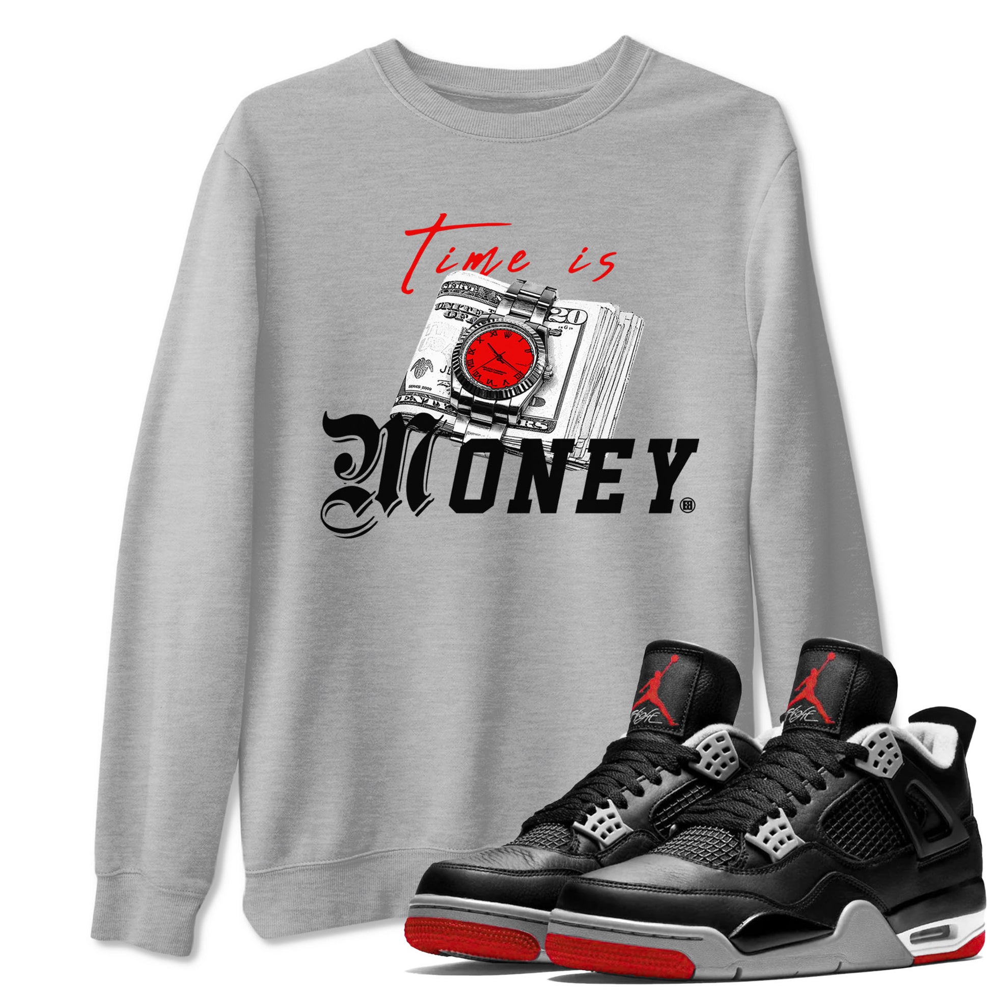 Time Is Money sneaker match tees to Air Jordan 4 Bred Reimagined street fashion brand for shirts to match Jordans SNRT Sneaker Tees Air Jordan 4 Bred Reimagined unisex t-shirt Heather Grey 1 unisex shirt