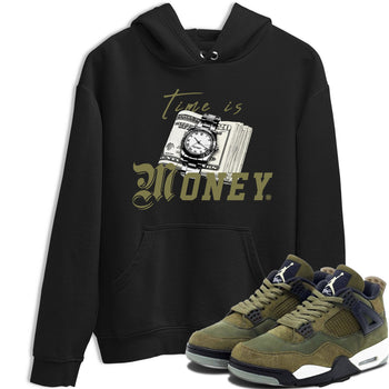 AJ4 Medium Olive shirt to match jordans Time Is Money sneaker tees Air Jordan 4 Medium Olive SNRT Sneaker Release Tees Unisex Black 1 T-Shirt