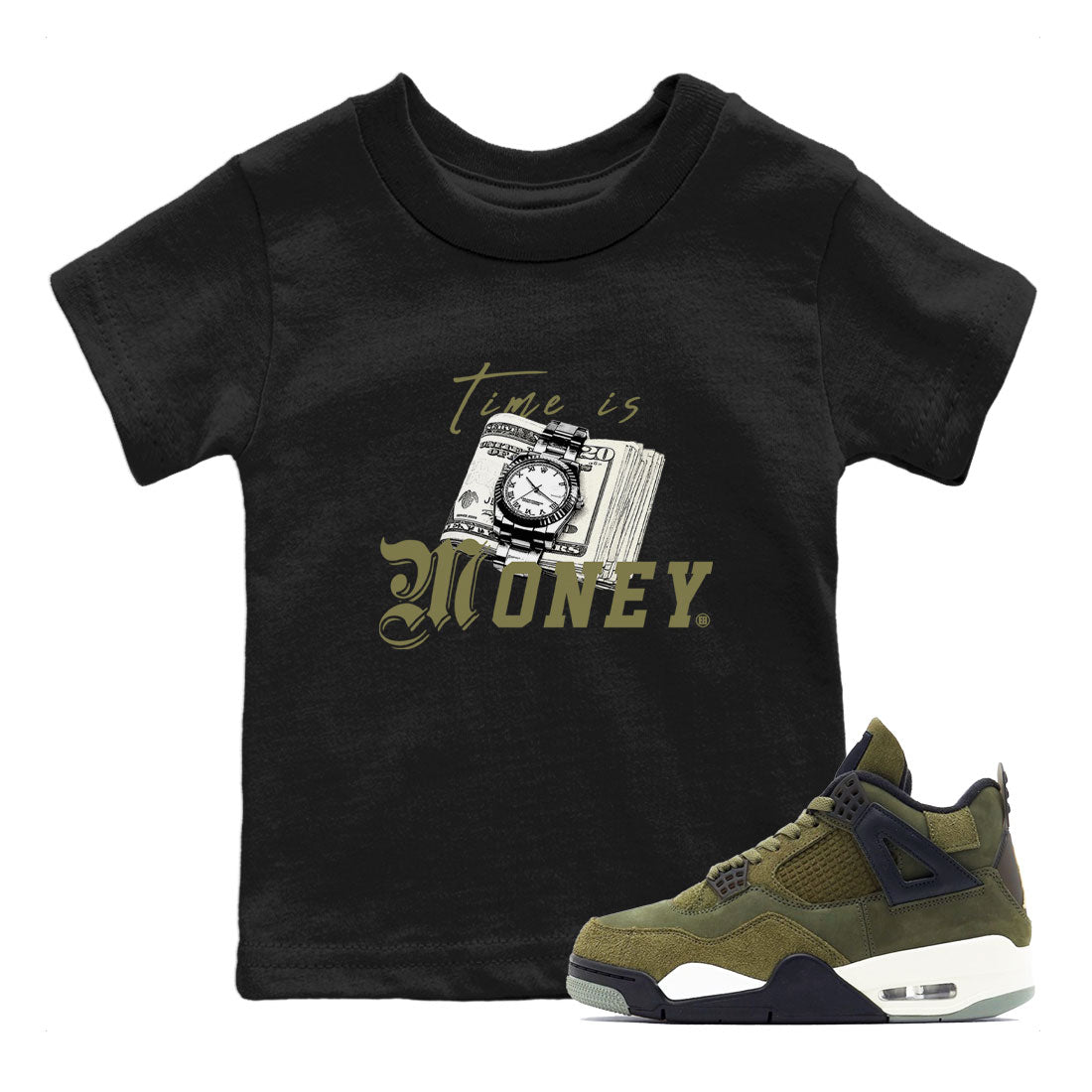AJ4 Medium Olive shirt to match jordans Time Is Money sneaker tees Air Jordan 4 Retro Medium Olive SNRT Sneaker Release Tees Baby Toddler Black 1 T-Shirt