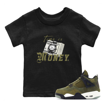 AJ4 Medium Olive shirt to match jordans Time Is Money sneaker tees Air Jordan 4 Retro Medium Olive SNRT Sneaker Release Tees Baby Toddler Black 1 T-Shirt