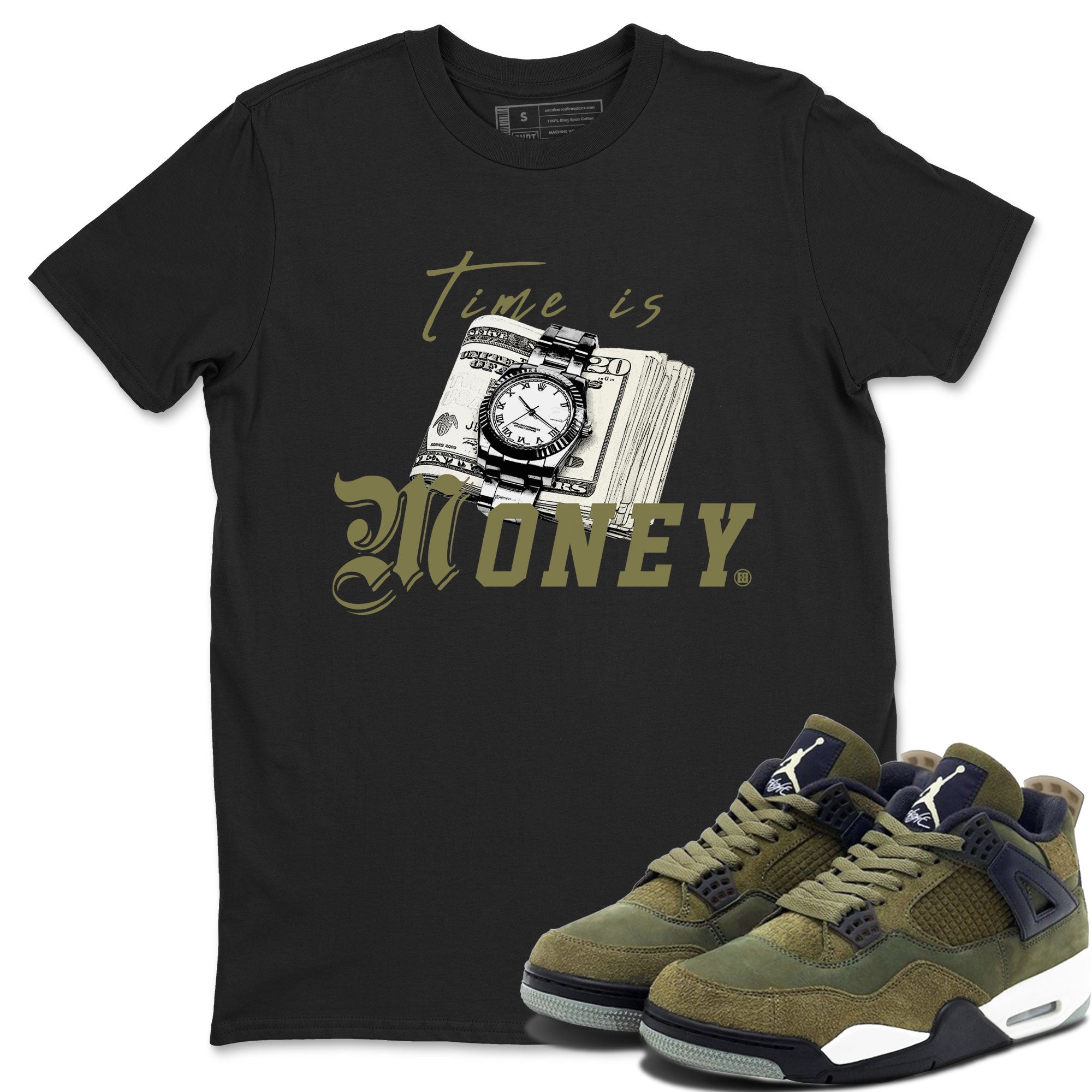AJ4 Medium Olive shirt to match jordans Time Is Money sneaker tees Air Jordan 4 Medium Olive SNRT Sneaker Release Tees Unisex Black 1 T-Shirt