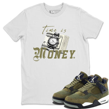AJ4 Medium Olive shirt to match jordans Time Is Money sneaker tees Air Jordan 4 Medium Olive SNRT Sneaker Release Tees Unisex White 1 T-Shirt