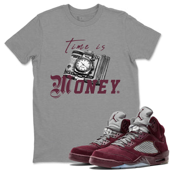 Air Jordan 5 Burgundy Sneaker Match Tees Time Is Money Sneaker T-Shirt AJ5 Burgundy Sneaker Release Tees Unisex Shirts Heather Grey 1