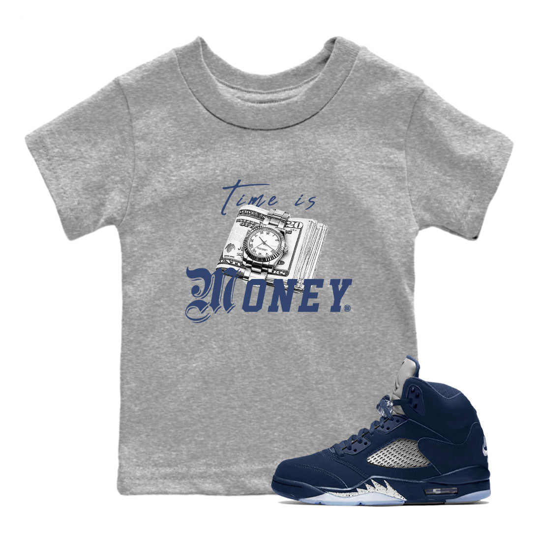 Jordan 5 Retro Midnight Navy shirt to match jordans Time Is Money sneaker tees Air Jordan 5 Georgetown SNRT Sneaker Release Tees Baby Toddler Heather Grey 1 T-Shirt