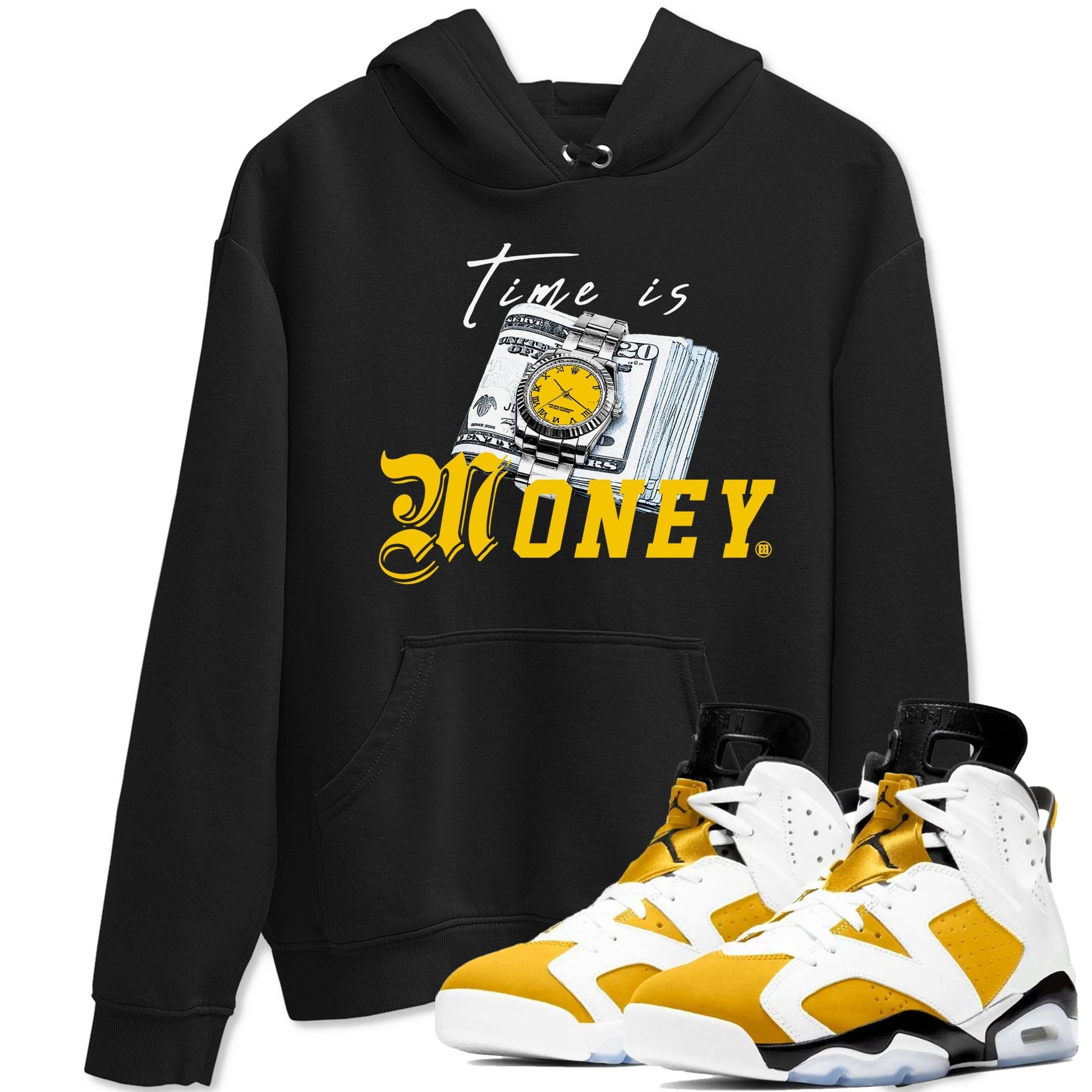 Time Is Money sneaker match tees to Yellow Ochre 6s street fashion brand for shirts to match Jordans SNRT Sneaker Tees Air Jordan 6 Yellow Ochre unisex t-shirt Black 1 unisex shirt