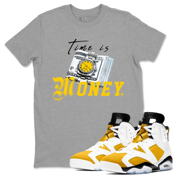 Time Is Money sneaker match tees to Yellow Ochre 6s street fashion brand for shirts to match Jordans SNRT Sneaker Tees Air Jordan 6 Yellow Ochre unisex t-shirt Heather Grey 1 unisex shirt