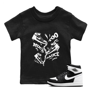 1s Black White shirt to match jordans Too Much Sauce sneaker tees Air Jordan 1 High OG Black White SNRT sneaker release tees baby toddler Black 1 cotton Shirt