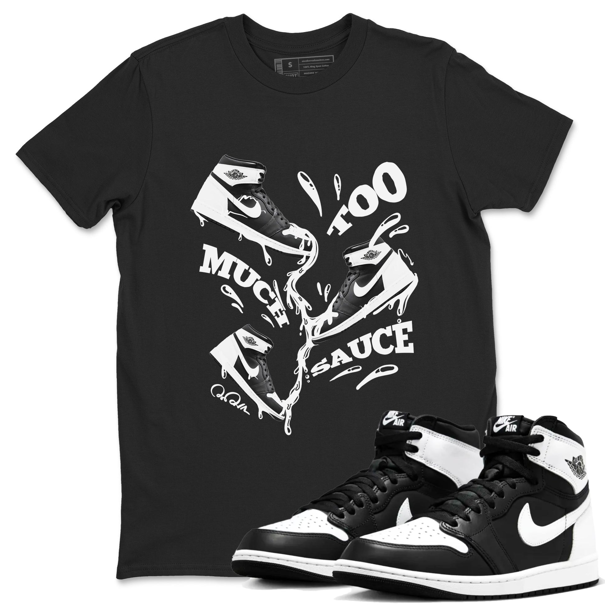 1s Black White shirt to match jordans Too Much Sauce sneaker tees Air Jordan 1 High OG Black White SNRT Sneaker Release Tees unisex cotton Black 1 crew neck shirt