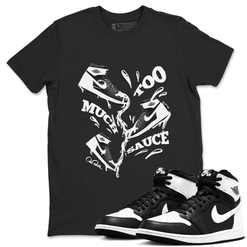 1s Black White shirt to match jordans Too Much Sauce sneaker tees Air Jordan 1 High OG Black White SNRT Sneaker Release Tees unisex cotton Black 1 crew neck shirt