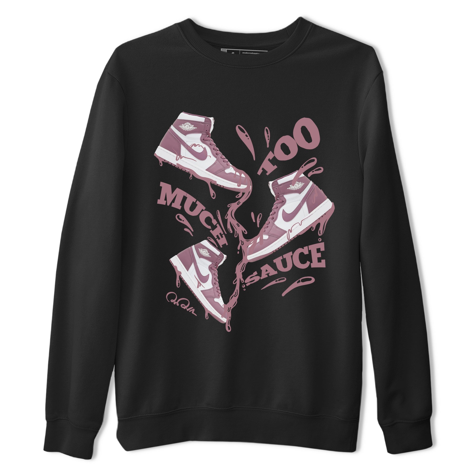 Air Jordan 1 Mauve shirt to match jordans Too Much Sauce sneaker tees AJ1Mauve SNRT Sneaker Release Tees Unisex Black 2 T-Shirt
