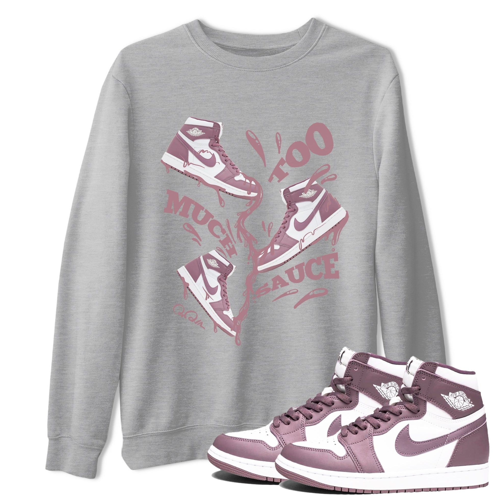 Air Jordan 1 Mauve shirt to match jordans Too Much Sauce sneaker tees AJ1Mauve SNRT Sneaker Release Tees Unisex Heather Grey 1 T-Shirt