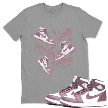 Air Jordan 1 Mauve shirt to match jordans Too Much Sauce sneaker tees AJ1Mauve SNRT Sneaker Release Tees Unisex Heather Grey 1 T-Shirt