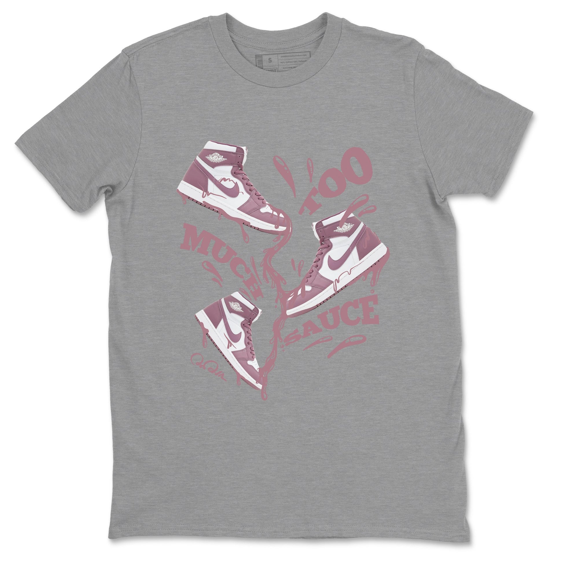 Air Jordan 1 Mauve shirt to match jordans Too Much Sauce sneaker tees AJ1Mauve SNRT Sneaker Release Tees Unisex Heather Grey 2 T-Shirt