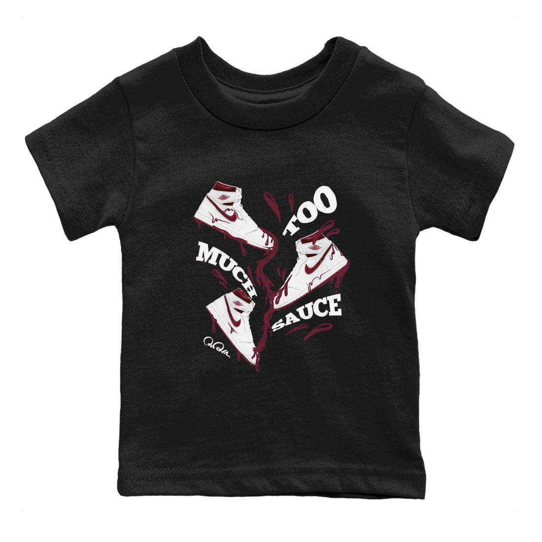 1s Metallic Burgundy shirt to match jordans Too Much Sauce sneaker tees AJ1 Metallic Burgundy SNRT Sneaker Release Tees Baby Toddler Black 2 T-Shirt