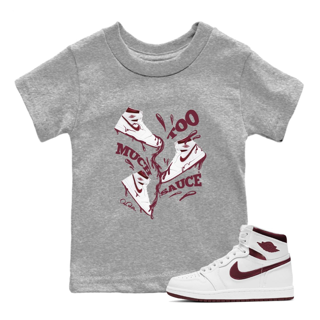 1s Metallic Burgundy shirt to match jordans Too Much Sauce sneaker tees AJ1 Metallic Burgundy SNRT Sneaker Release Tees Baby Toddler Heather Grey 1 T-Shirt