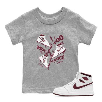 1s Metallic Burgundy shirt to match jordans Too Much Sauce sneaker tees AJ1 Metallic Burgundy SNRT Sneaker Release Tees Baby Toddler Heather Grey 1 T-Shirt