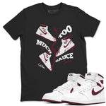 1s Metallic Burgundy shirt to match jordans Too Much Sauce sneaker tees AJ1 Metallic Burgundy SNRT Sneaker Release Tees Unisex Black 1 T-Shirt