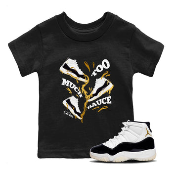 11s Gratitude shirt to match jordans Too Much Sauce sneaker tees Air Jordan 11 Gratitude SNRT sneaker release tees baby toddler Black 1 cotton Shirt