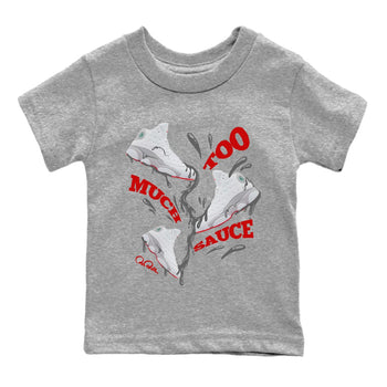 Air Jordan 13 Wolf Grey Sneaker Match Tees Too Much Sauce Sneaker Tees AJ13 Wolf Grey Sneaker Release Tees Kids Shirts Heather Grey 2
