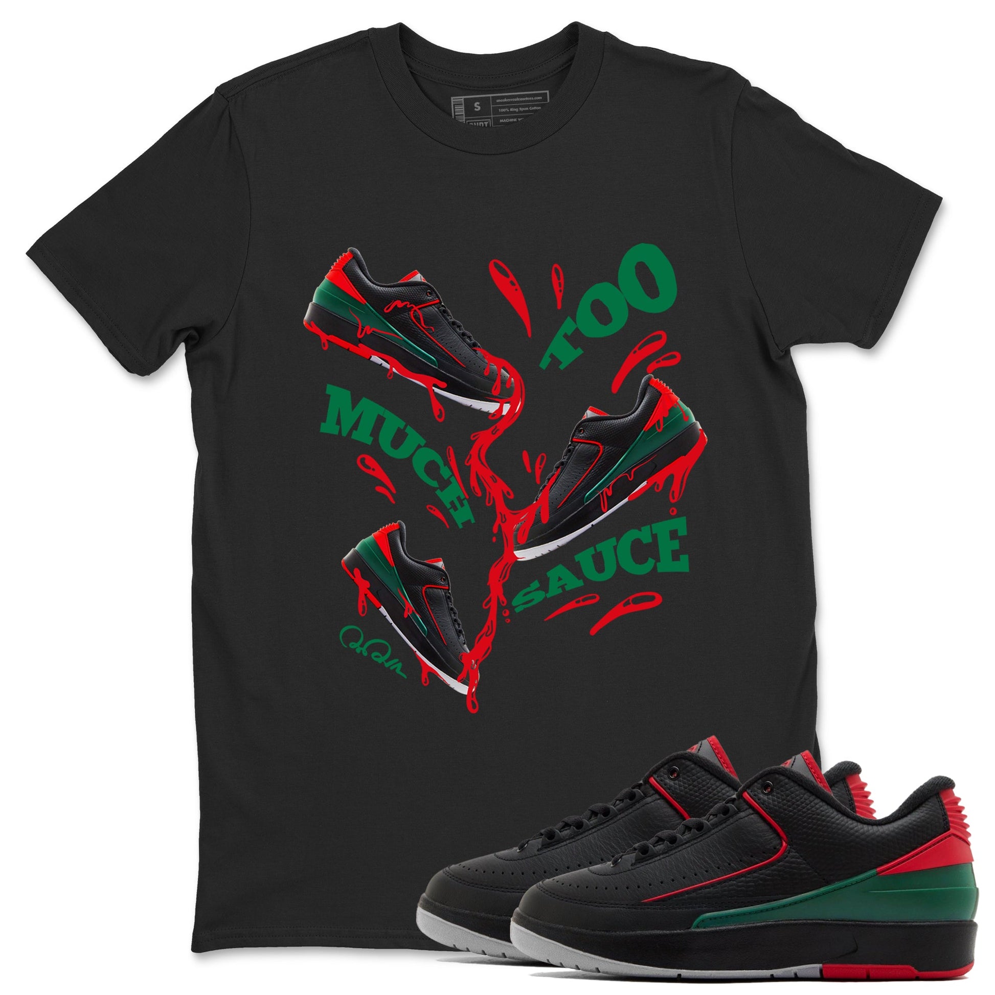 2s Christmas X-mas gift shirt to match jordans Too Much Sauce sneaker tees Air Jordan 2 Christmas SNRT Sneaker Release Tees Unisex Black 1 T-Shirt