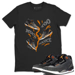 3s Fear shirt to match jordans Too Much Sauce sneaker tees Air Jordan 3 Fear SNRT Sneaker Release Tees Unisex Black 1 T-Shirt