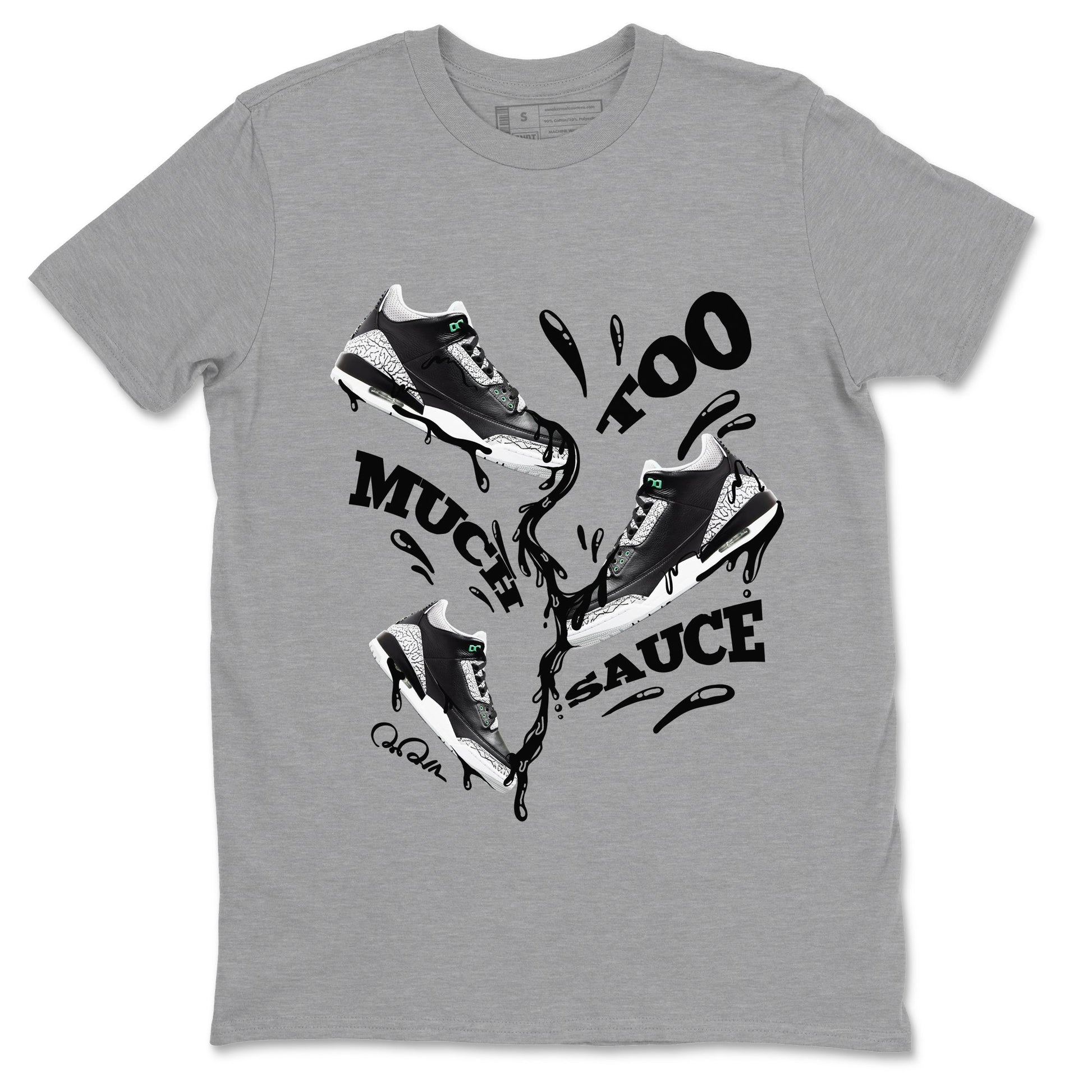 3s Green Glow shirt to match jordans Too Much Sauce sneaker tees Air Jordan 3 Green Glow SNRT Sneaker Release Tees unisex cotton Heather Grey 2 crew neck shirt