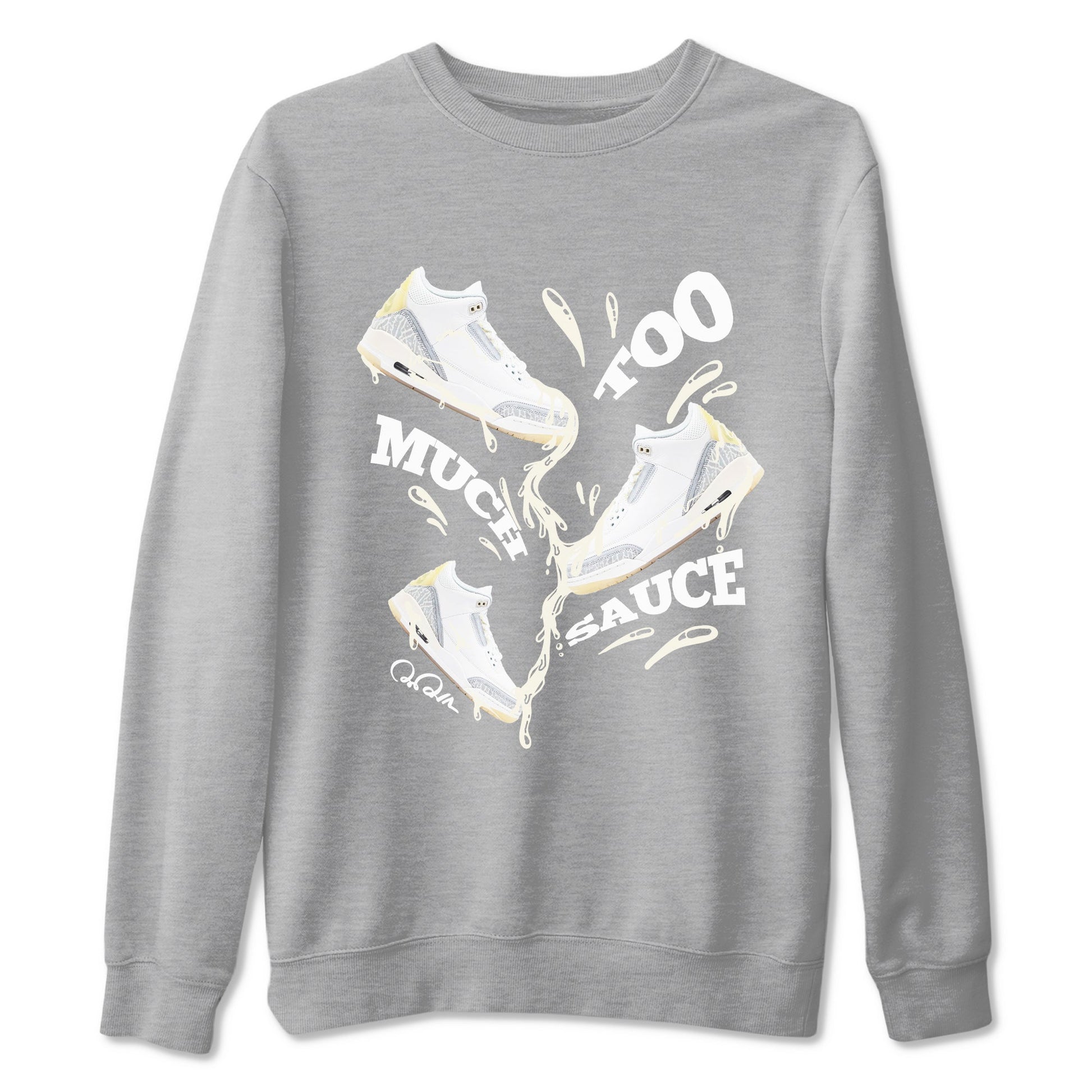 3s Ivory shirt to match jordans Too Much Sauce sneaker tees Air Jordan 3 Ivory SNRT Sneaker Release Tees unisex cotton Heather Grey 2 crew neck shirt