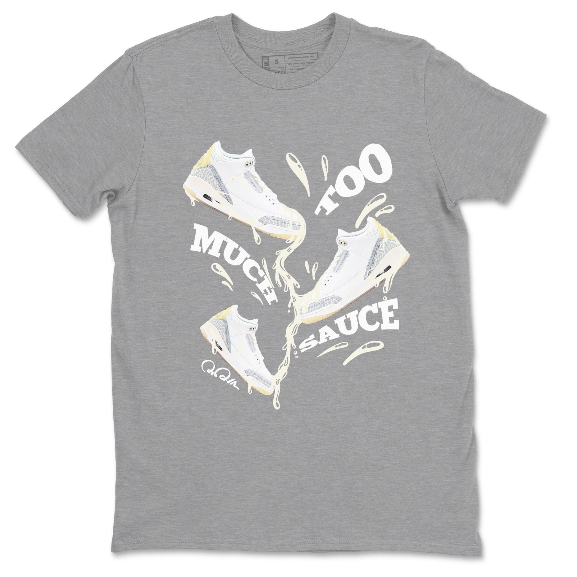 3s Ivory shirt to match jordans Too Much Sauce sneaker tees Air Jordan 3 Ivory SNRT Sneaker Release Tees unisex cotton Heather Grey 2 crew neck shirt