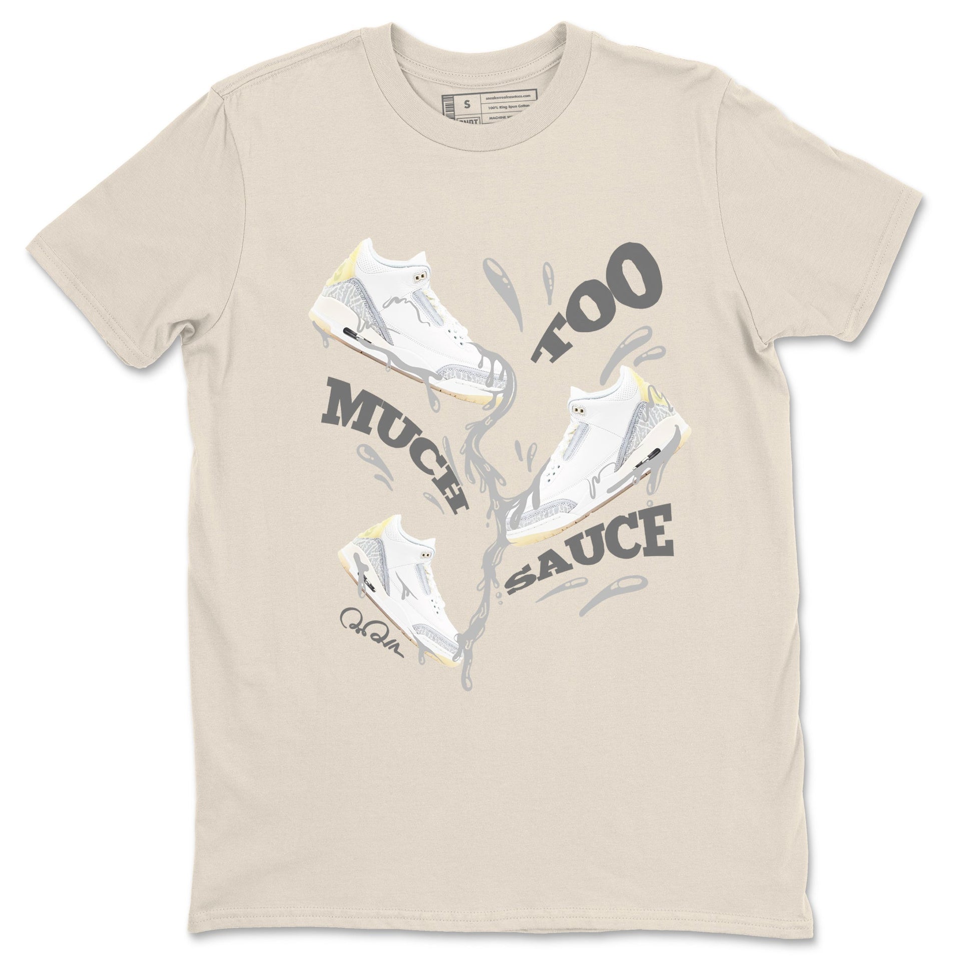 3s Ivory shirt to match jordans Too Much Sauce sneaker tees Air Jordan 3 Ivory SNRT Sneaker Release Tees unisex cotton Natural 2 crew neck shirt