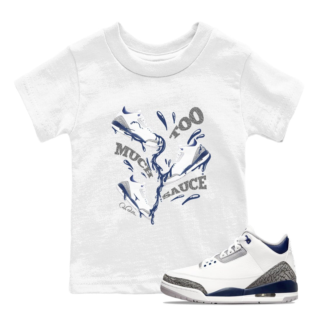 3s Midnight Navy shirt to match jordans Too Much Sauce sneaker tees Air Jordan 3 Midnight Navy SNRT sneaker release tees baby toddler White 1 cotton Shirt