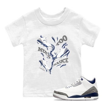 3s Midnight Navy shirt to match jordans Too Much Sauce sneaker tees Air Jordan 3 Midnight Navy SNRT sneaker release tees baby toddler White 1 cotton Shirt
