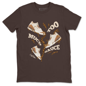 Air Jordan 3 Palomino Sneaker Match Tees Too Much Sauce Sneaker Tees AJ3 Palomino Sneaker Release Tees Unisex Shirts Dark Chocolate 2