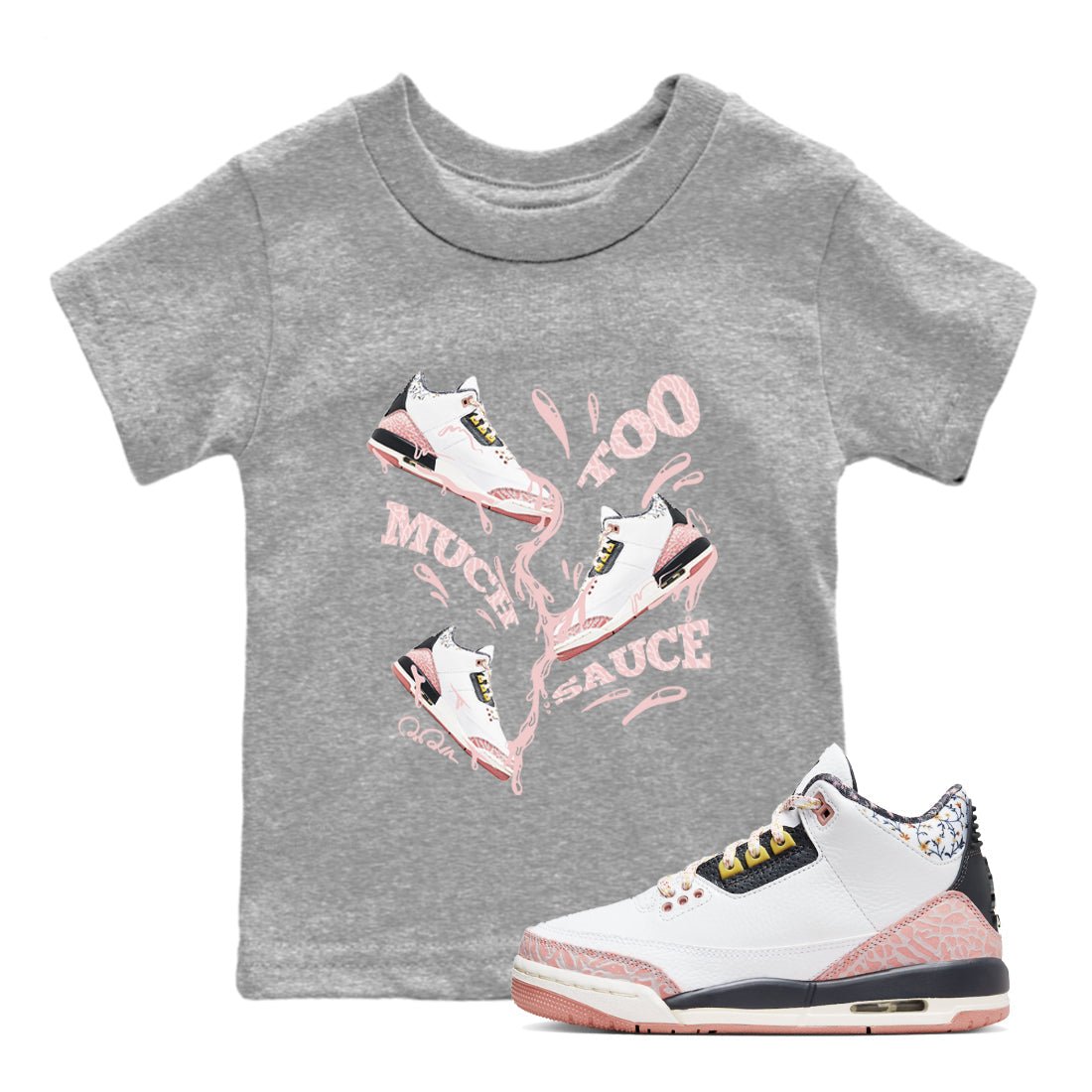 Air Jordan 3 GS Vintage Floral shirt to match jordans Too Much Sauce sneaker tees Air Jordan 3 Vintage Floral SNRT sneaker release tees baby toddler Heather Grey 1 cotton Shirt
