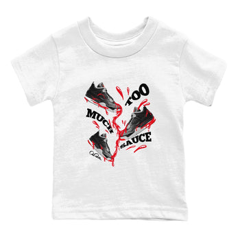 4s Bred Reimagined shirt to match jordans Too Much Sauce sneaker tees Air Jordan 4 Bred Reimagined SNRT sneaker release tees baby toddler White 2 cotton Shirt