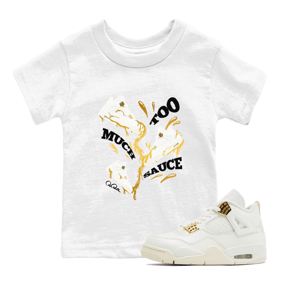 4s Sail shirt to match jordans Too Much Sauce sneaker tees Air Jordan 4 Sail SNRT sneaker release tees baby toddler White 1 cotton Shirt