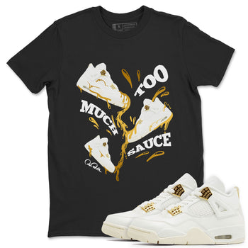 4s Sail shirt to match jordans Too Much Sauce sneaker tees Air Jordan 4 Sail SNRT Sneaker Release Tees unisex cotton Black 1 crew neck shirt