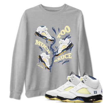 Air Jordan 5 A Ma Maniere x Photon Dust shirt to match jordans Too Much Sauce sneaker tees Jordan 5 A Ma Maniere "Dawn" SNRT Sneaker Release Tees Unisex Heather Grey 1 T-Shirt