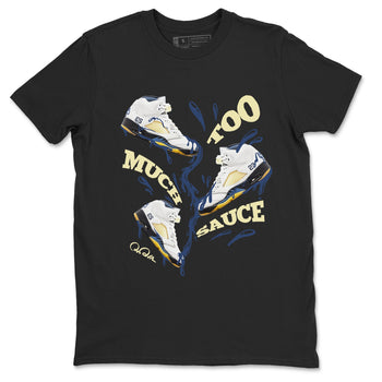 Air Jordan 5 A Ma Maniere x Photon Dust shirt to match jordans Too Much Sauce sneaker tees Jordan 5 A Ma Maniere "Dawn" SNRT Sneaker Release Tees Unisex Black 2 T-Shirt